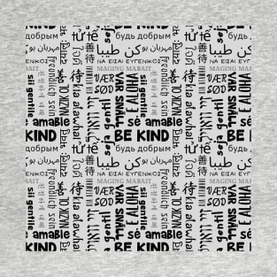 Be Kind In Every Language T-Shirt